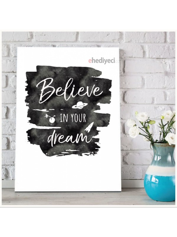 Believe Dream Tasarımlı Kanvas Tablo -S64&hellip;
